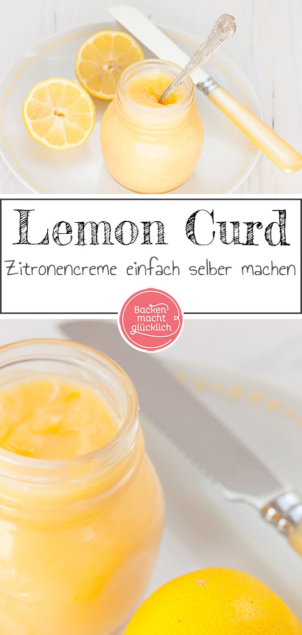 Lemon Curd, die fruchtige Zitronencreme aus Großbritannien, schmeckt sowohl als Brotaufstrich als auch als Backzutat gut - und ist ein köstliches Geschenk aus der Küche!