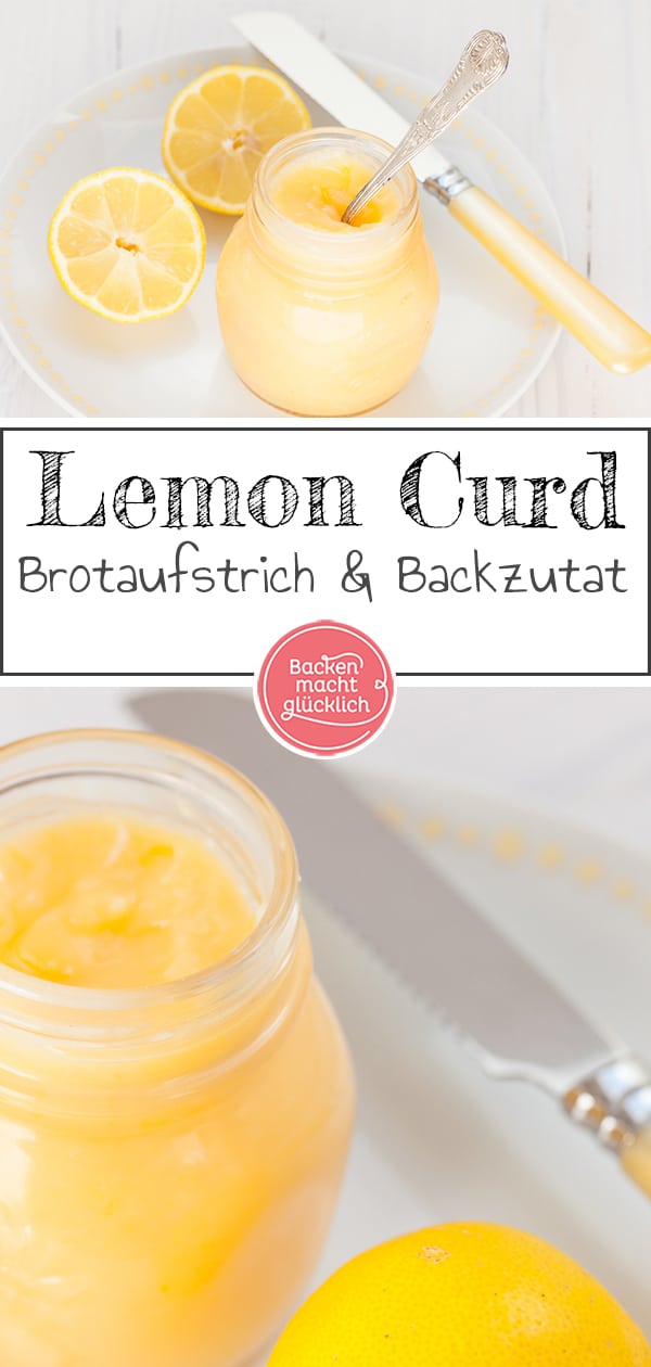 Lemon Curd, die fruchtige Zitronencreme aus Großbritannien, schmeckt sowohl als Brotaufstrich als auch als Backzutat gut - und ist ein köstliches Geschenk aus der Küche!