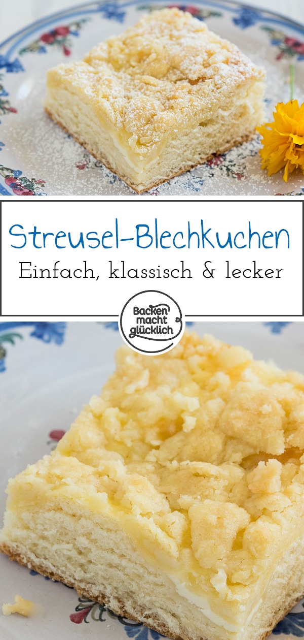 Einfaches Streuselkuchen-Rezept vom Blech: Knusprige Streusel & fluffiger Hefeteig sind eine perfekte Kombi!