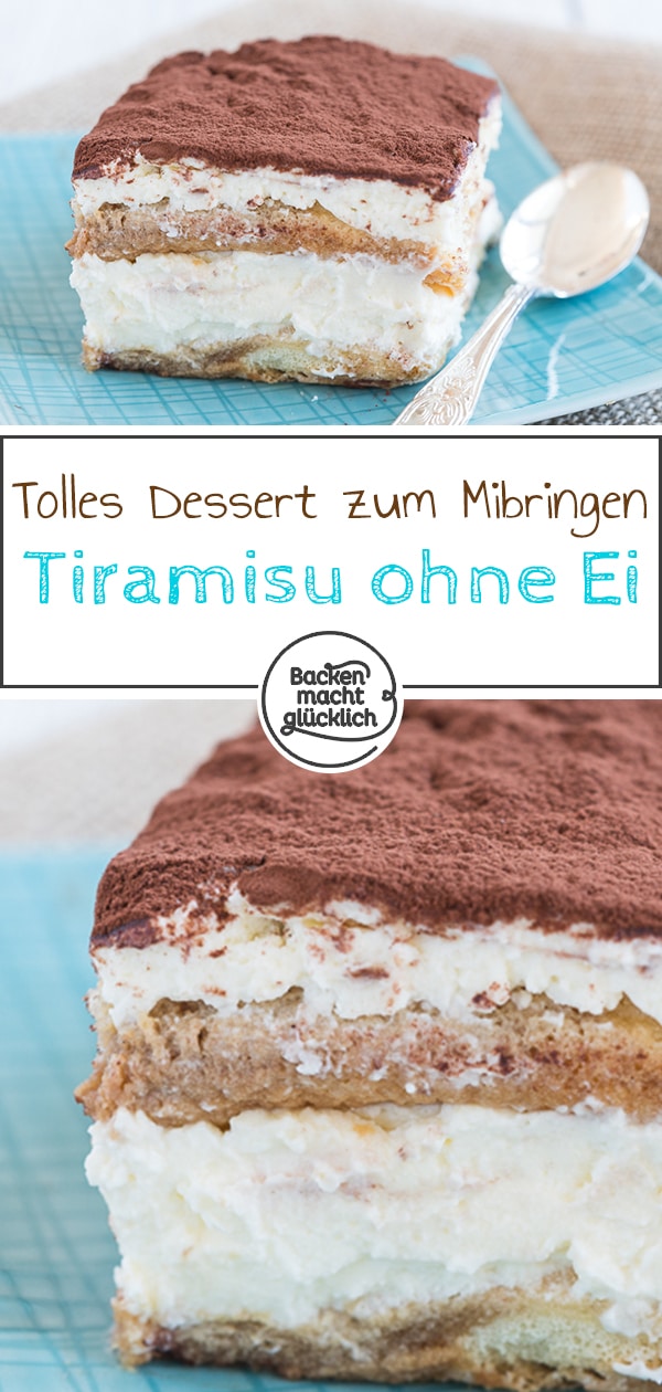 Tiramisu Ohne Ei Alkohol Kaffee Backen Macht Glucklich