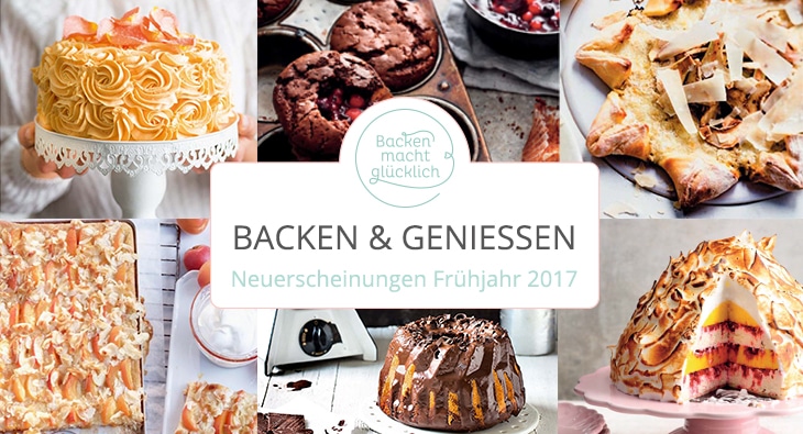 Neue Backbücher Frühjahr Sommer 2017