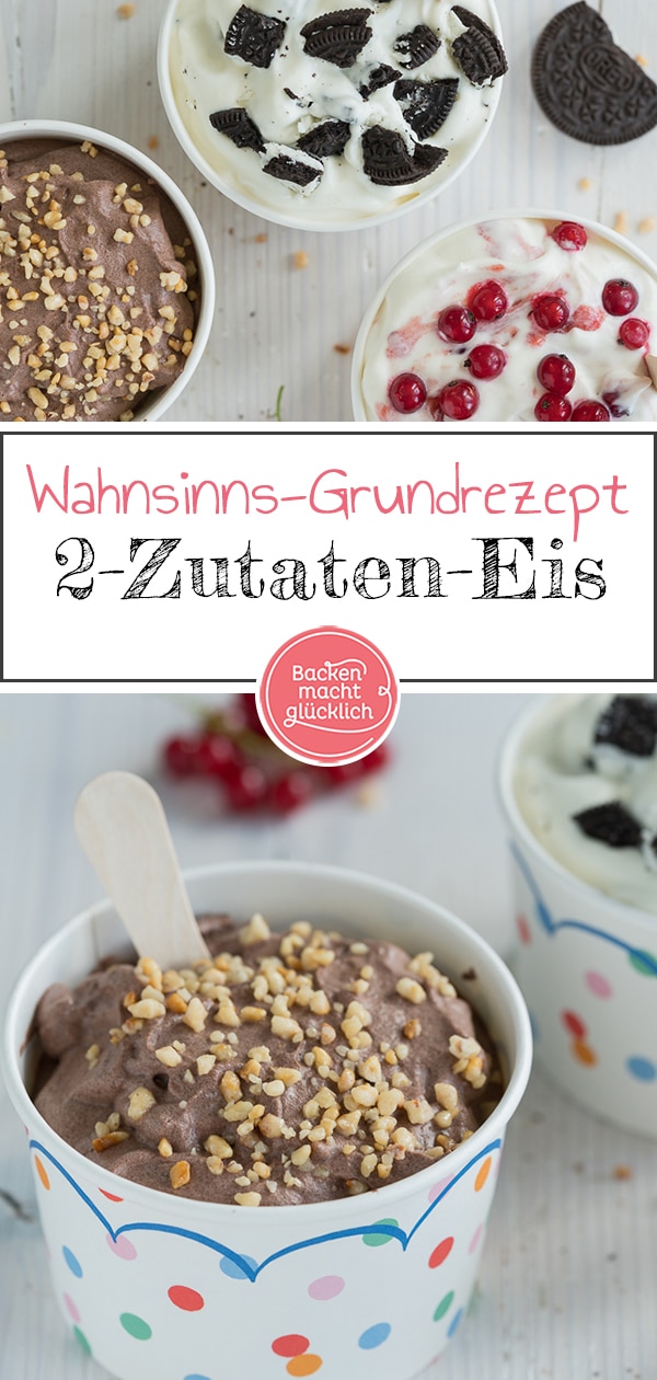 Geniales Rezept für 2-Zutaten-Eis, das garantiert gelingt. Super cremig, schnell, einfach u0026 ganz ohne Eismaschine!