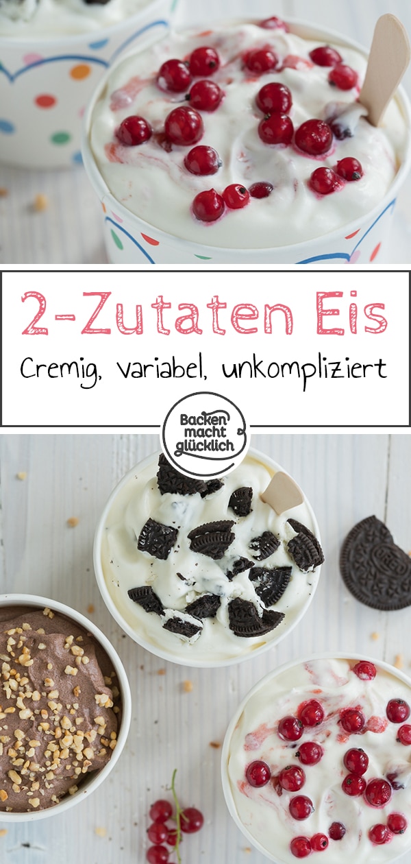 Geniales Rezept für 2-Zutaten-Eis, das garantiert gelingt. Super cremig, schnell, einfach u0026 ganz ohne Eismaschine!