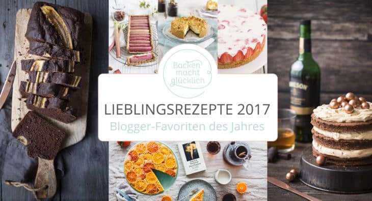 Foodblogger Lieblingsrezepte 2017