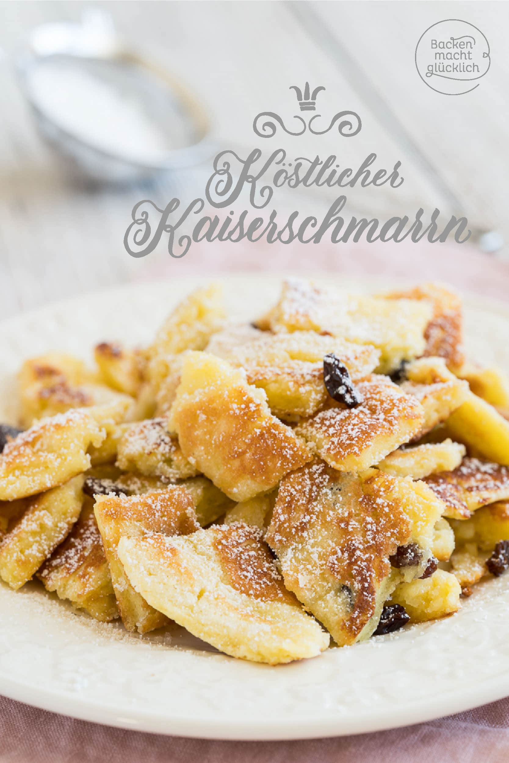 Kaiserschmarrn - das klassische Rezept | Backen macht glücklich