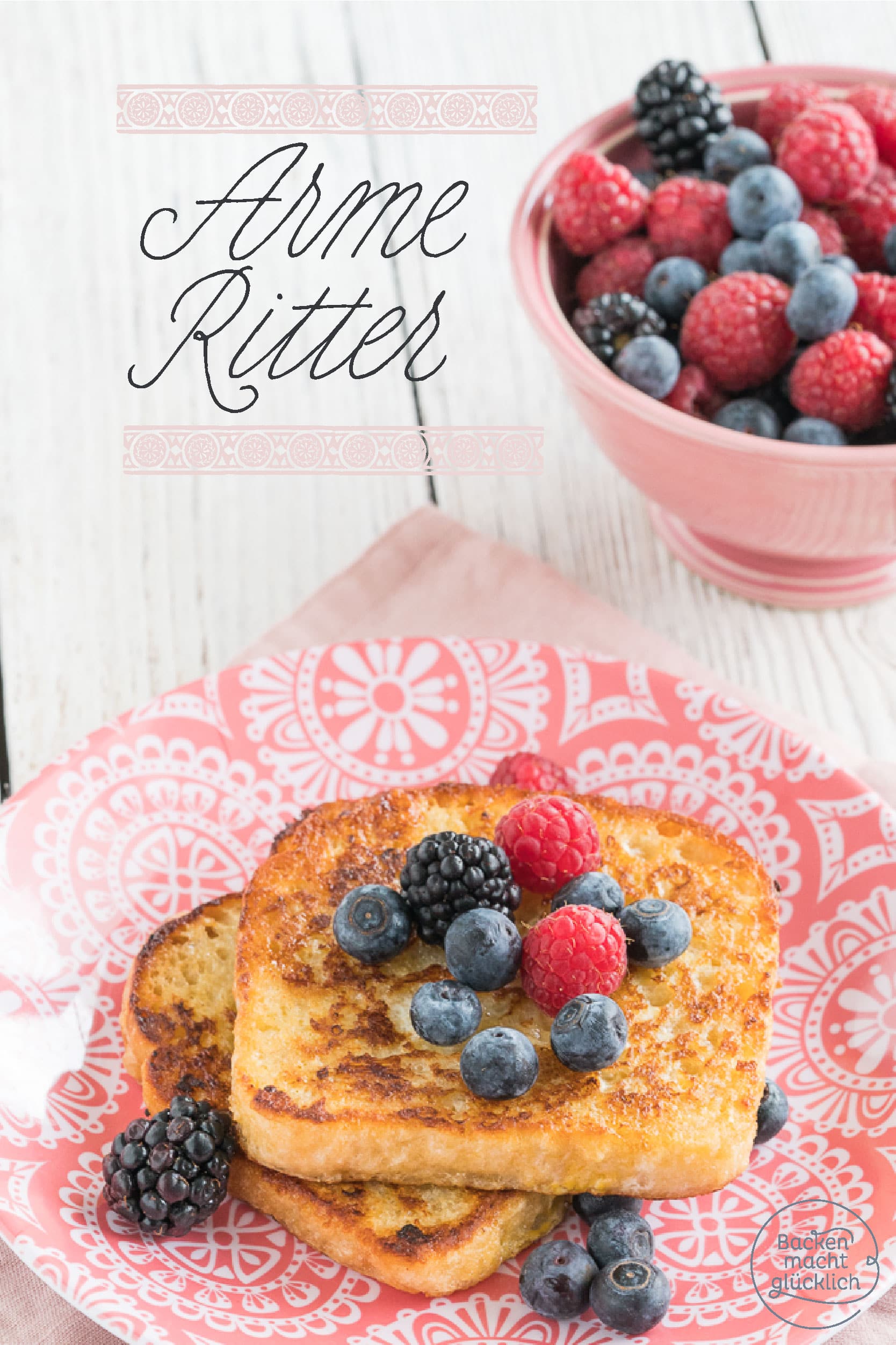 Einfache Arme Ritter (French Toast) | Backen macht glücklich