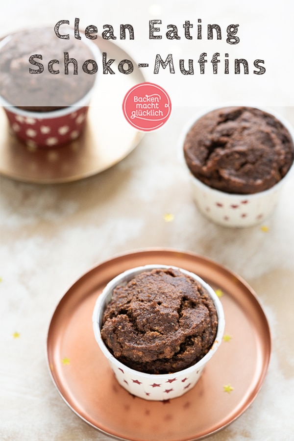 Tolle gesunde Schoko-Muffins ohne Zucker, Butter, Milch, Weißmehl. Dieses Clean Eating Muffins überzeugen auch Kinder!