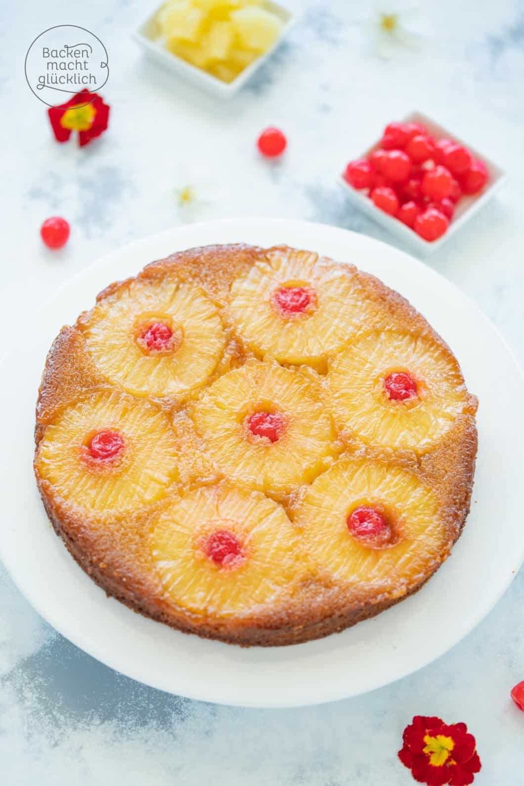 Upside-Down-Kuchen mit Ananas | Backen macht glücklich