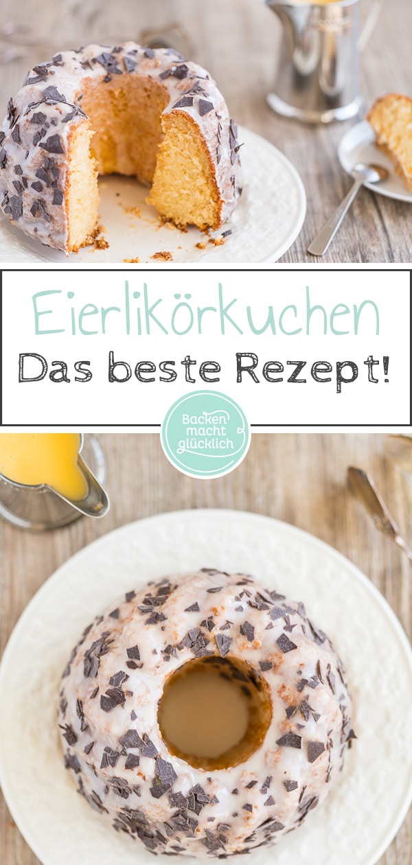 Der weltbeste Eierlikörkuchen: flaumig, saftig, wunderbar! Diesen Eierlikör-Gugelhupf müsst ihr testen ♥ In nur 10 Minuten fertig!