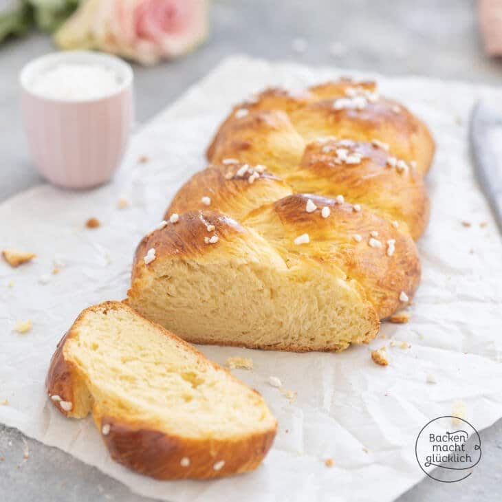 Hefezopf: Das beste Rezept | Backen macht glücklich