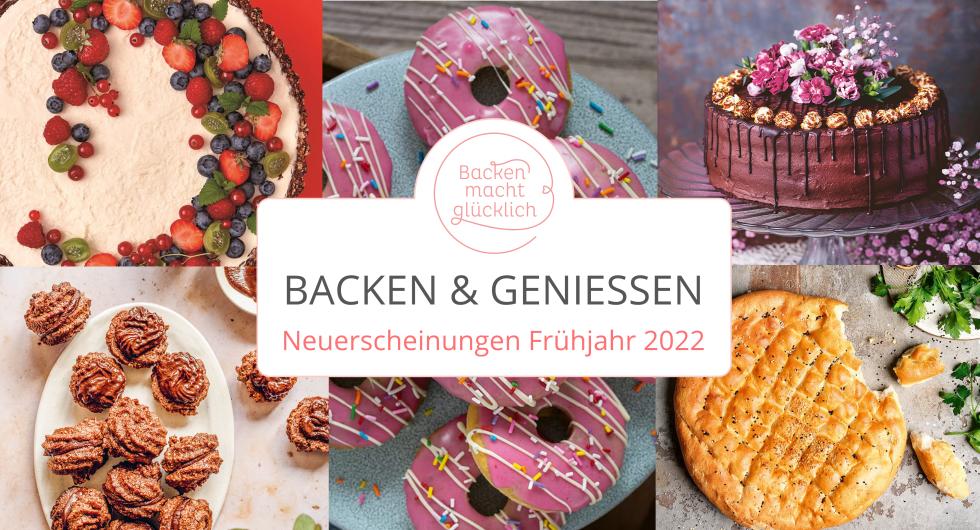 Neue Backbücher Frühjahr 2022