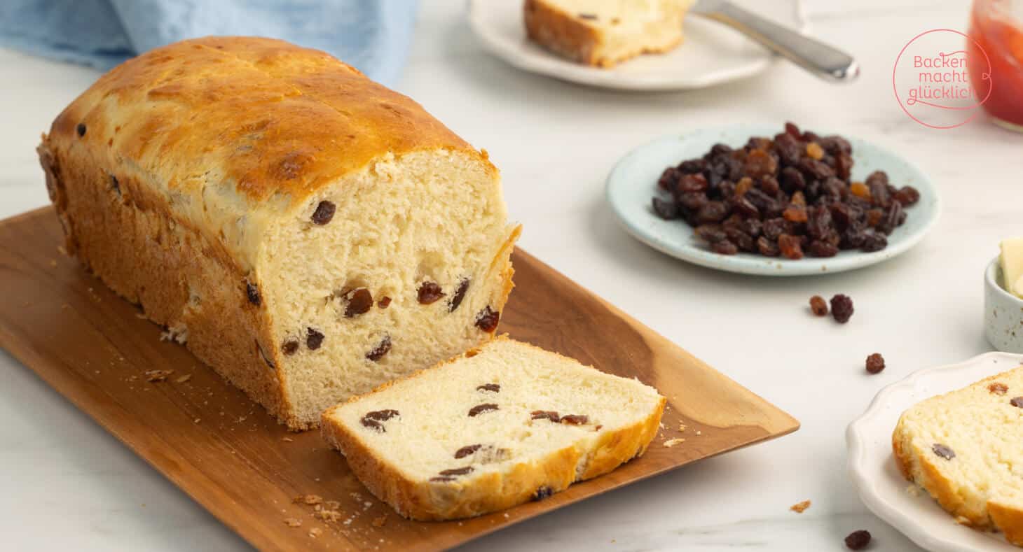 Rosinenbrot | Backen macht glücklich