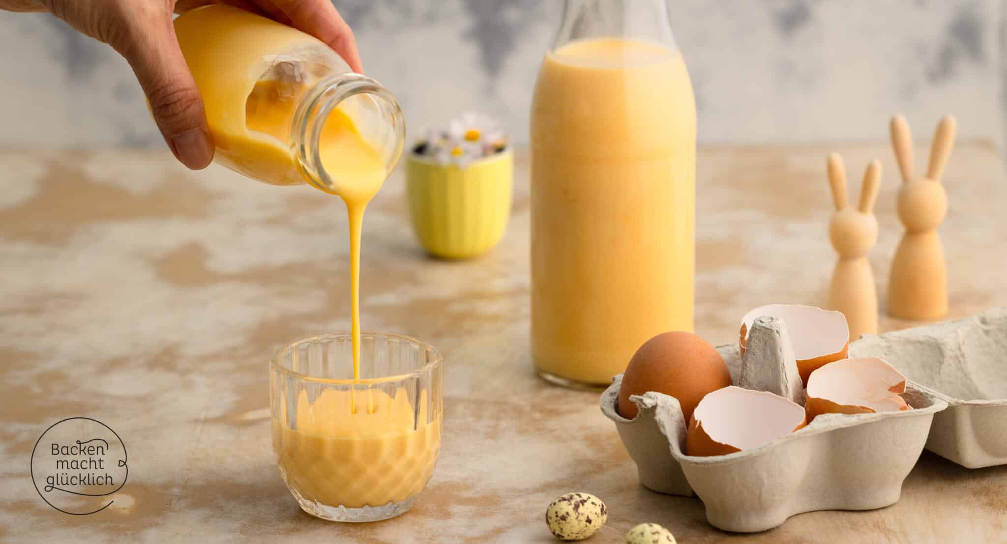 bestes Eierlikör-Rezept