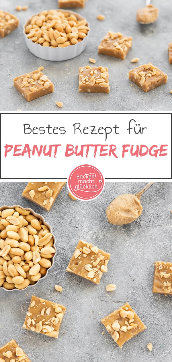 Lust auf unglaublich cremiges Fudge mit Erdnüssen? Dieses Peanut Butter Fudge Rezept ist super schnell & einfach gemacht.