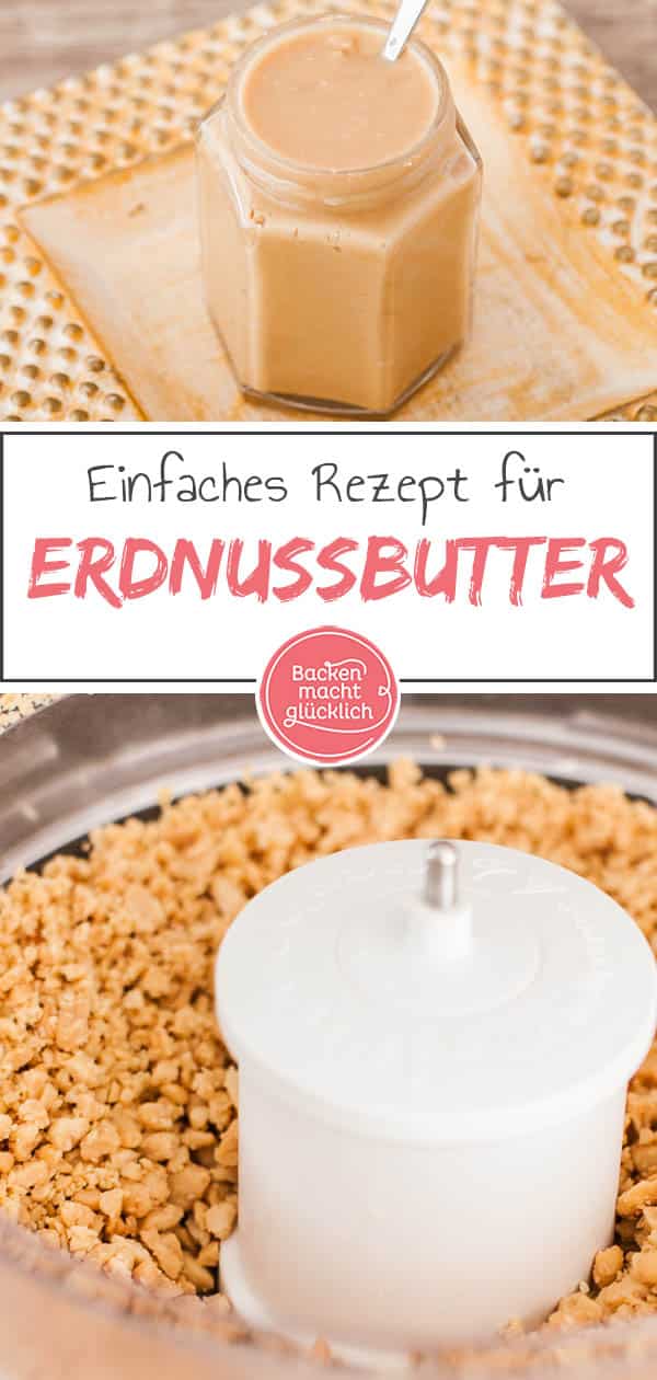 Mandelmus und Erdnussbutter ohne Palmöl oder Zusatzstoffe könnt ihr ganz einfach Zuhause machen. Denn für ein leckeres Nussmus braucht ihr nur wenige Zutaten. Selbermachen ist nicht nur gesünder, sondern auch viel günstiger. #nussmus #erdnussbutter #mandelmus #vegan #aufstrich #backenmachtglücklich