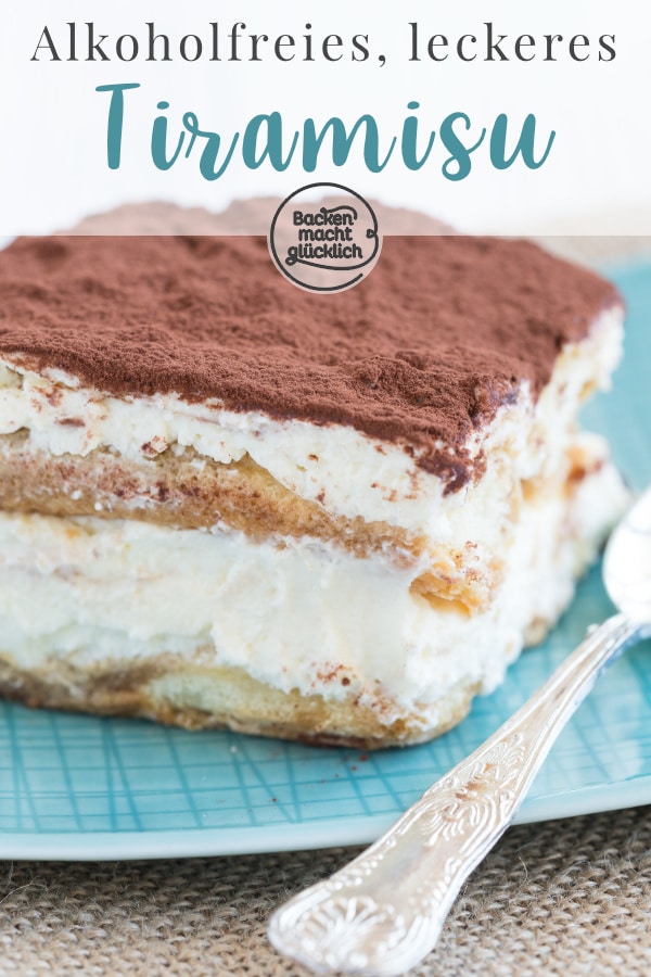 Bei diesem leckeren Tiramisu können alle mitessen: das Tiramisu ohne Ei, Alkohol, Kaffee und Koffein ist auch für Kinder und Schwangere geeignet.