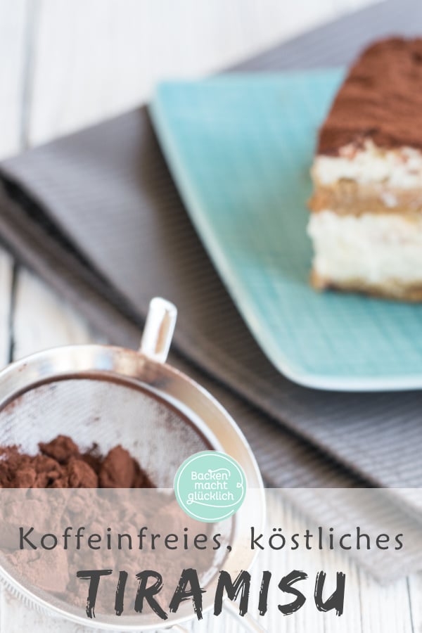 Bei diesem leckeren Tiramisu können alle mitessen: das Tiramisu ohne Ei, Alkohol, Kaffee und Koffein ist auch für Kinder und Schwangere geeignet.