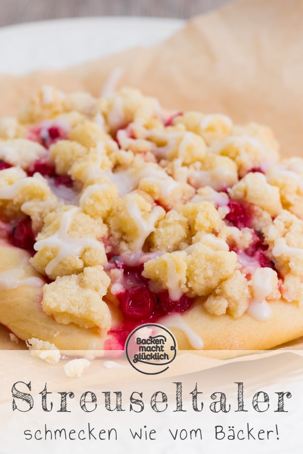 Lockerer Hefeteig, leicht säuerliche Beeren und eine richtig dicke Schicht knuspriger Butterstreusel: Diese Streuseltaler schmecken wie vom Bäcker - nur viel besser!