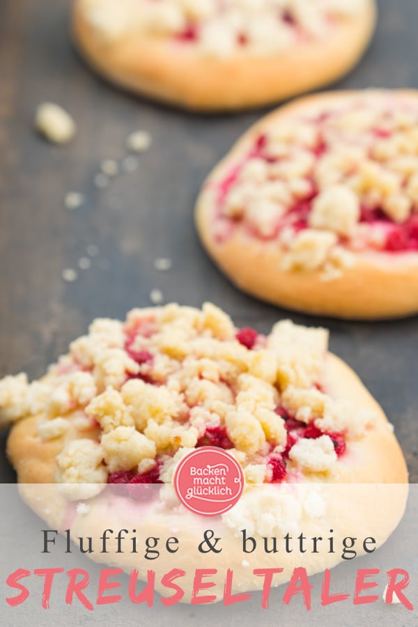 Lockerer Hefeteig, leicht säuerliche Beeren und eine richtig dicke Schicht knuspriger Butterstreusel: Diese Streuseltaler schmecken wie vom Bäcker - nur viel besser!