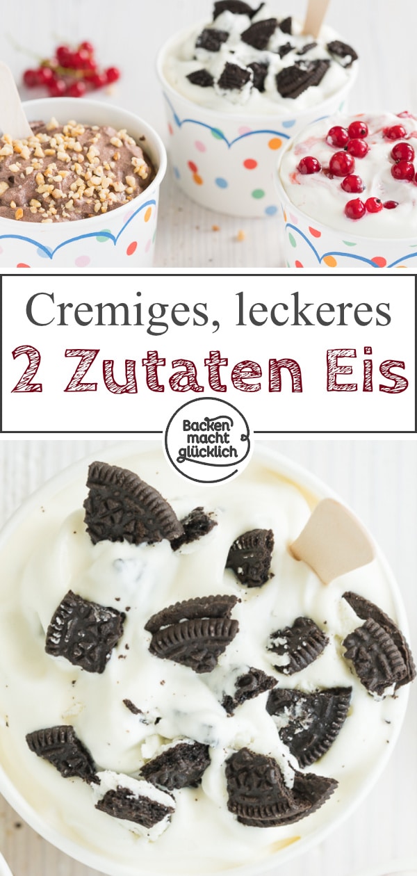 Geniales Rezept für 2-Zutaten-Eis, das garantiert gelingt. Super cremig, schnell, einfach u0026 ganz ohne Eismaschine!