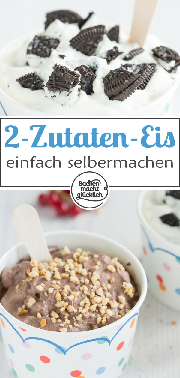 Geniales Rezept für 2-Zutaten-Eis, das garantiert gelingt. Super cremig, schnell, einfach u0026 ganz ohne Eismaschine!