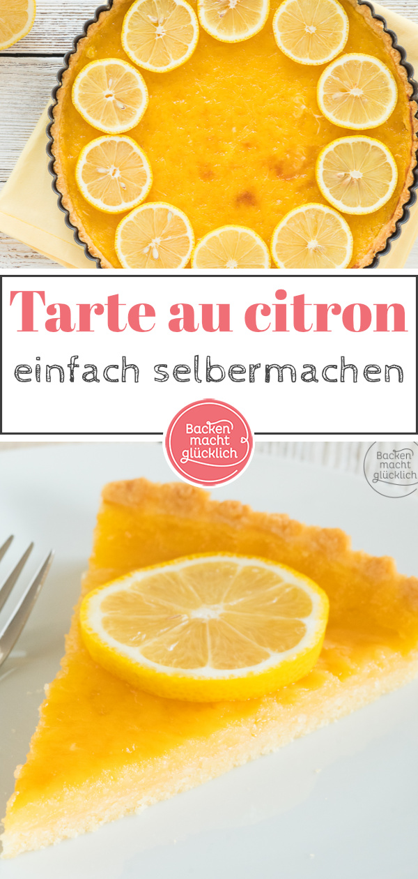 Knuspriger Mürbeteigboden, fruchtige Zitronencreme: Diese französische Zitronentarte ist einfach nur köstlich!