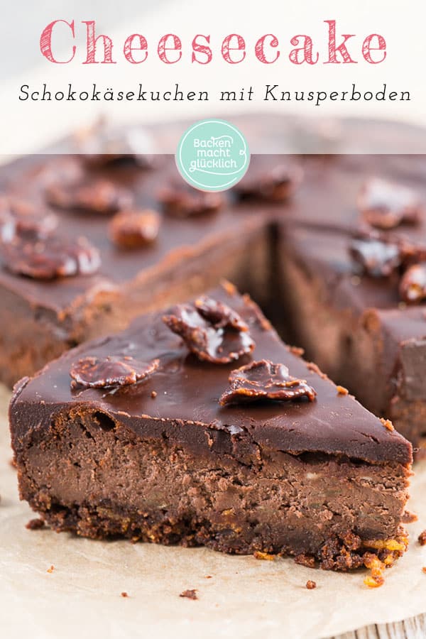 Dieser Chocolate Cheesecake ist köstlich! Der Knusperboden macht den Schokoladen-Käsekuchen so besonders.