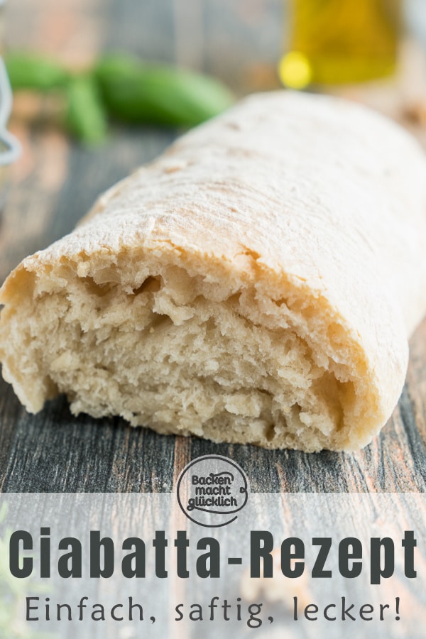 Mit diesem Original Ciabatta-Rezept kann jeder authentisches Ciabatta selber backen. Das italienische Weißbrot schmeckt wie im Urlaub!
