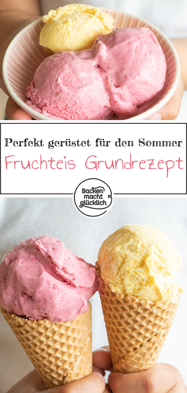 Fruchteis selbermachen ist nicht schwer. Egal ob mit Beeren oder Banane: Mit diesem Grundrezept ohne Ei klappt´s!