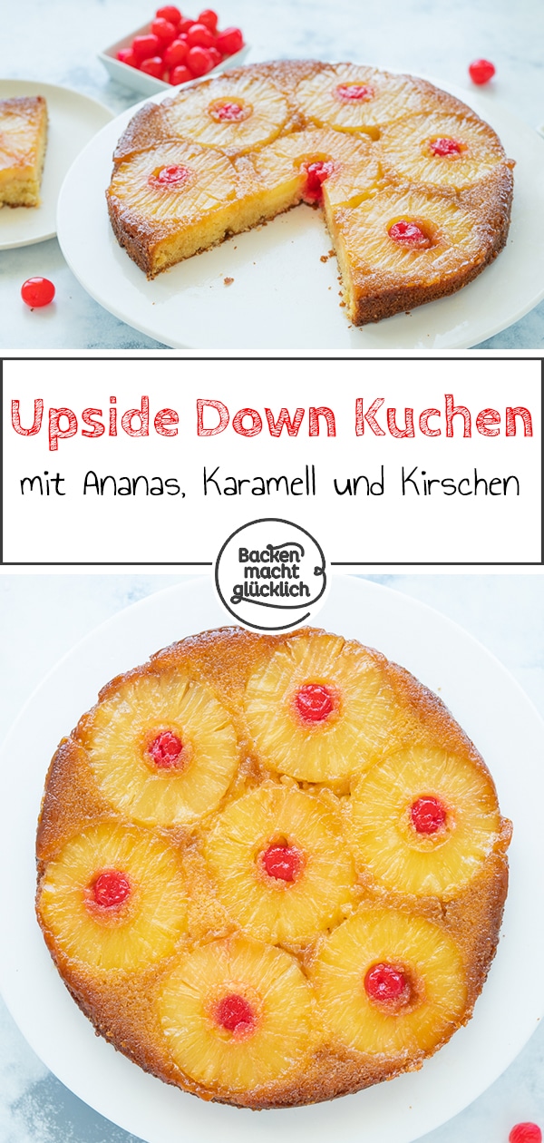Gestürzter Ananaskuchen mit Karamell-Topping: Dieser einfache Pineapple Upside Down Kuchen ist ein optischer und geschmacklicher Leckerbissen!