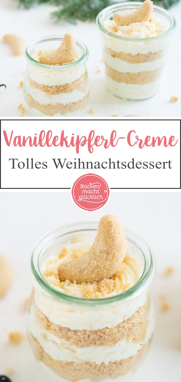 Diese köstliche Vanillekipferl-Mousse ist ein leckeres, extrem einfaches Weihnachtsdessert im Glas!