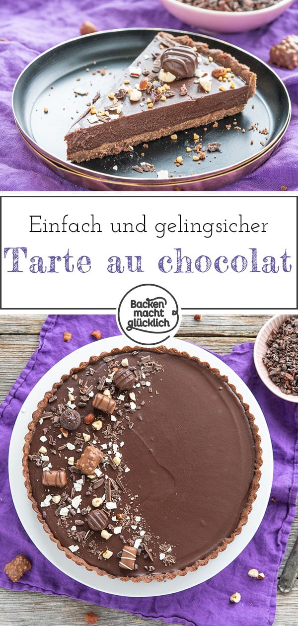 Eine absolut himmlische Tarte mit Zartbitter-Ganache: Mit diesem einfachen Rezept gelingt auch euch die perfekte Tarte au chocolat!