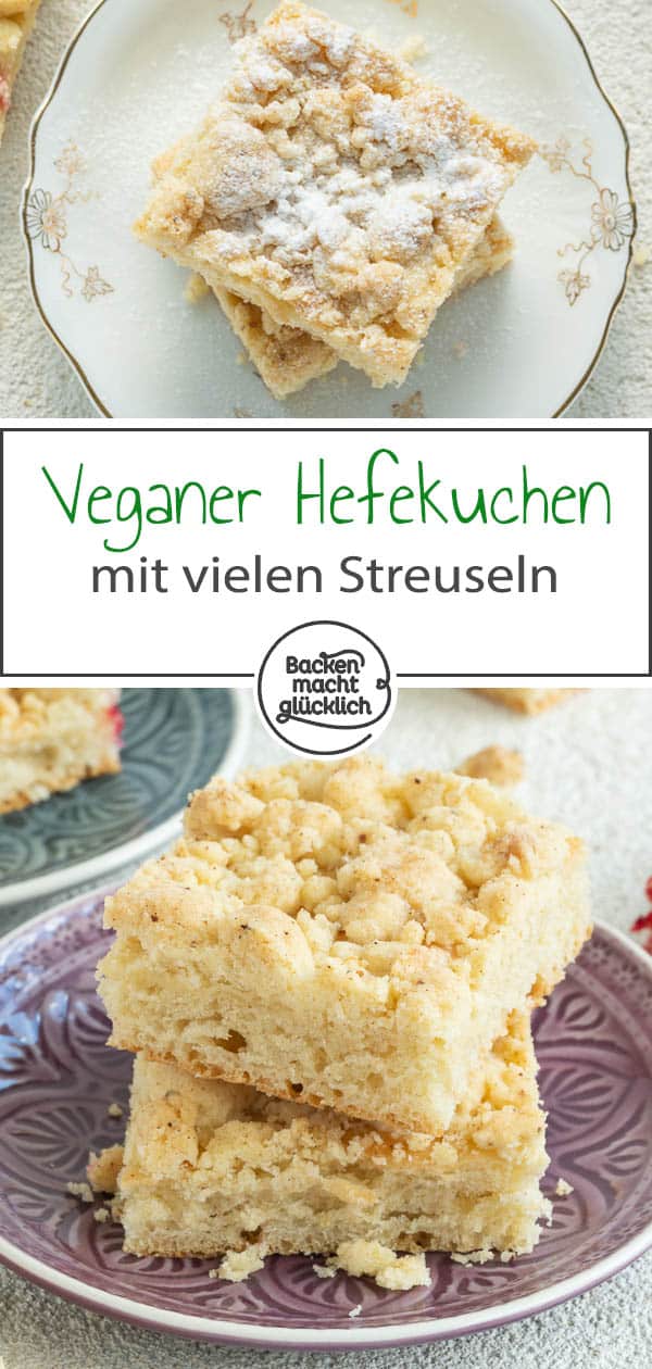 Fluffiger veganer Hefekuchen mit Streuseln – eine tolle Alternative zum Klassiker! Dass dieser geniale Streuselkuchen ohne Ei, Milch und Butter auskommt, merkt niemand. #vegan #veganbacken #streuselkuchen #streusel #backenmachtglücklich