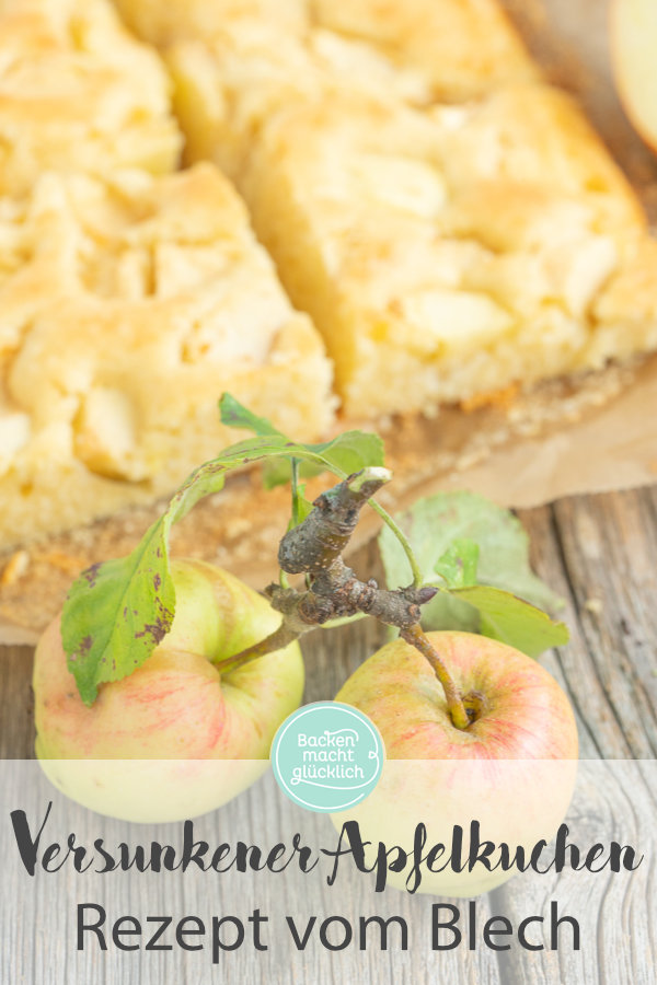 Super saftig und fluffig: Omas versunkener Apfelkuchen ist ein echter Klassiker. Der einfache Apfel-Blechkuchen schmeckt nicht nur im Herbst! #apfelkuchen #klassiker herbst #äpfel #backenmachtglücklich
