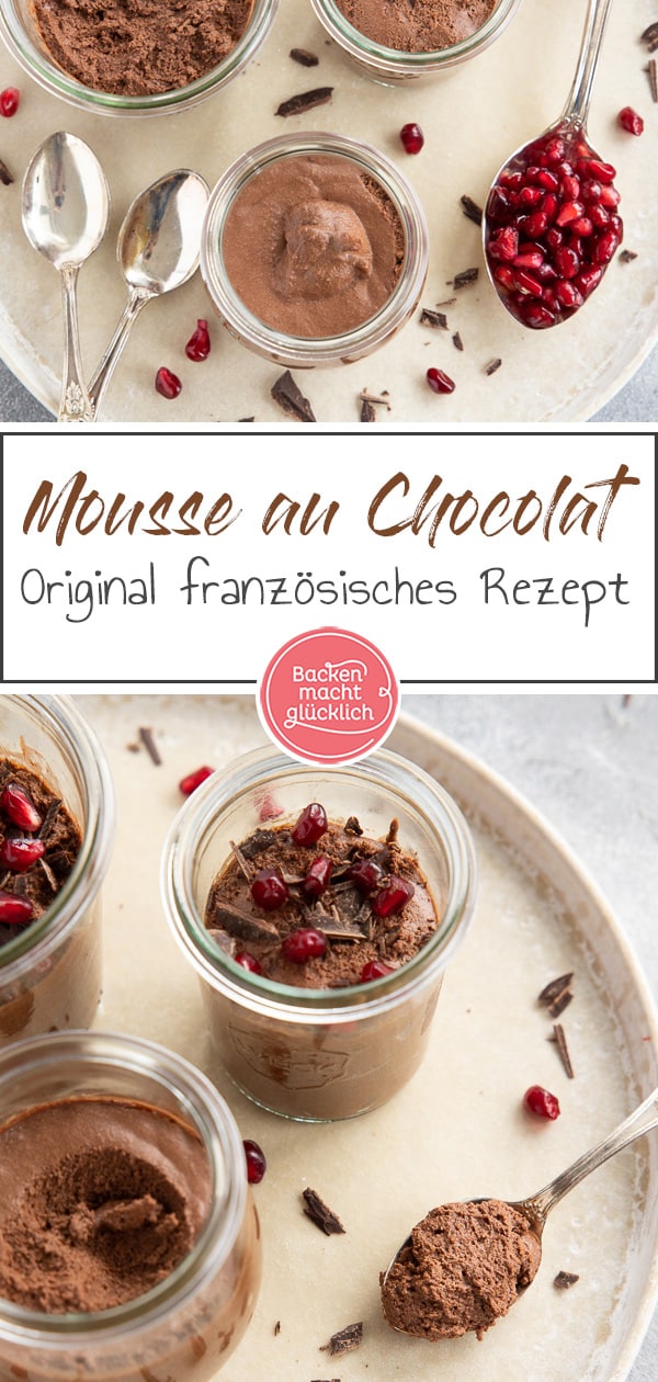 Köstliches Mousse au Chocolat nach dem Originalrezept aus Frankreich! Die leichte Schokocreme mit Sahne und echter Zartbitterschokolade sorgt für unvergesslich köstliche Momente.