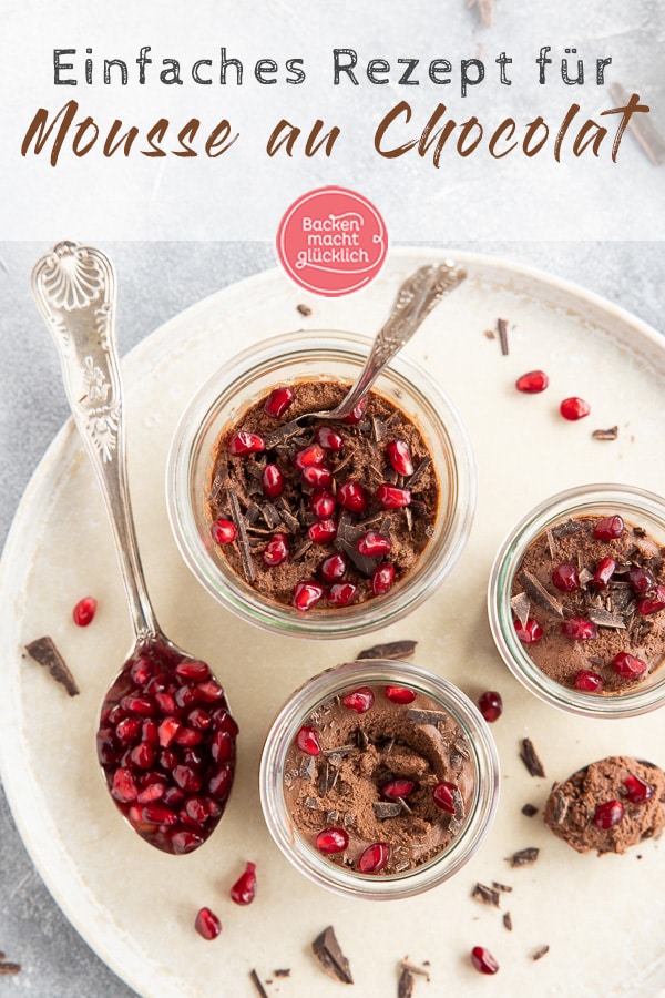 Köstliches Mousse au Chocolat nach dem Originalrezept aus Frankreich! Die leichte Schokocreme mit Sahne und echter Zartbitterschokolade sorgt für unvergesslich köstliche Momente.