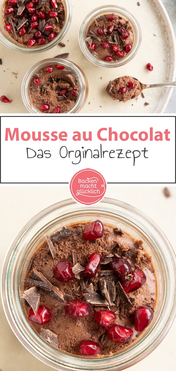 Köstliches Mousse au Chocolat nach dem Originalrezept aus Frankreich! Die leichte Schokocreme mit Sahne und echter Zartbitterschokolade sorgt für unvergesslich köstliche Momente.