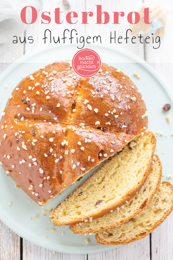 Rezept für ein fluffiges Osterbrot wie frisch vom Bäcker: Das Osterbrot aus Trockenhefe wird so wunderbar saftig und flaumig.