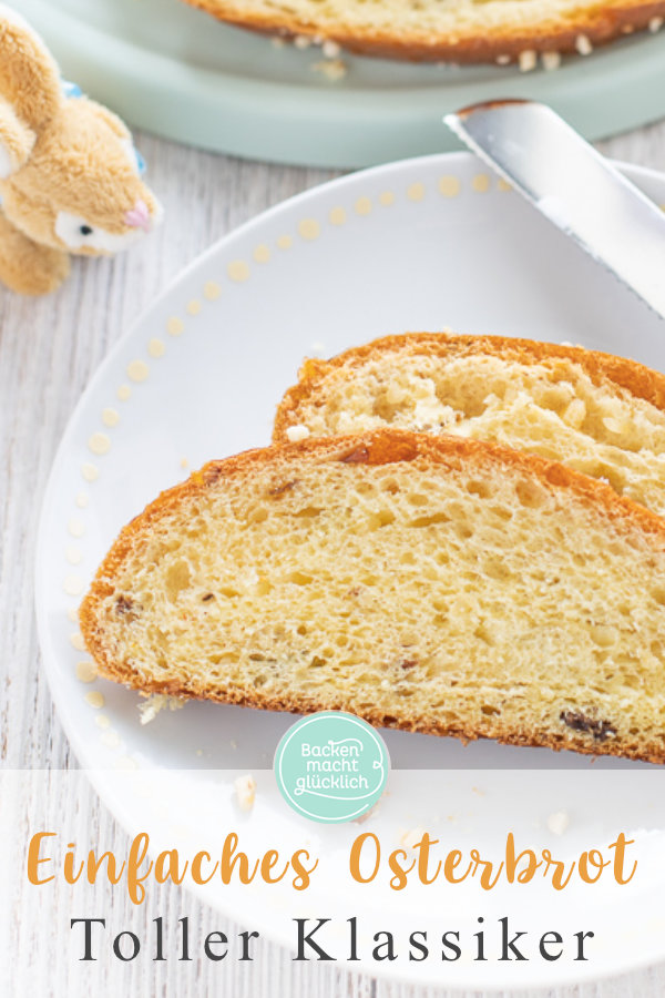 Rezept für ein fluffiges Osterbrot wie frisch vom Bäcker: Das Osterbrot aus Trockenhefe wird so wunderbar saftig und flaumig.