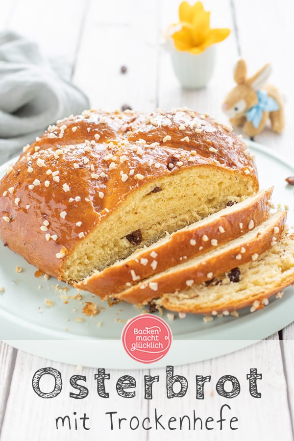 Rezept für ein fluffiges Osterbrot wie frisch vom Bäcker: Das Osterbrot aus Trockenhefe wird so wunderbar saftig und flaumig.