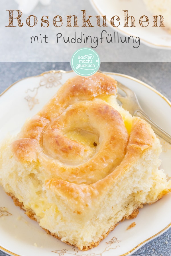 Verführerischer, wattig-weicher Rosenkuchen mit Vanillepudding. Wer Hefegebäck mag, wird diesen Pudding-Schneckenkuchen lieben!