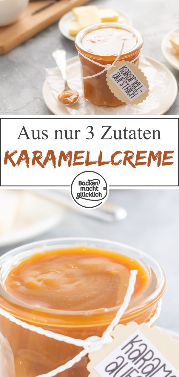 Herrlich sahnig-süße Karamellcreme aus nur 3 Zutaten. Der Brotaufstrich ist ein tolles Geschenk aus der Küche.