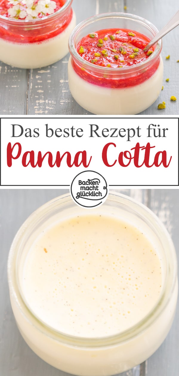 Einfaches, schnelles Grundrezept für Original Panna Cotta aus Italien. Diese Panna Cotta wird super cremig, sahnig und vanillig.