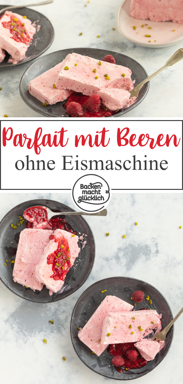 Herrlich sahniges Dessert, für das ihr weder Eismaschine noch Wasserbad braucht. Das Parfait schmeckt mit jeder Beerensorte und versüßt jeden Sommertag.