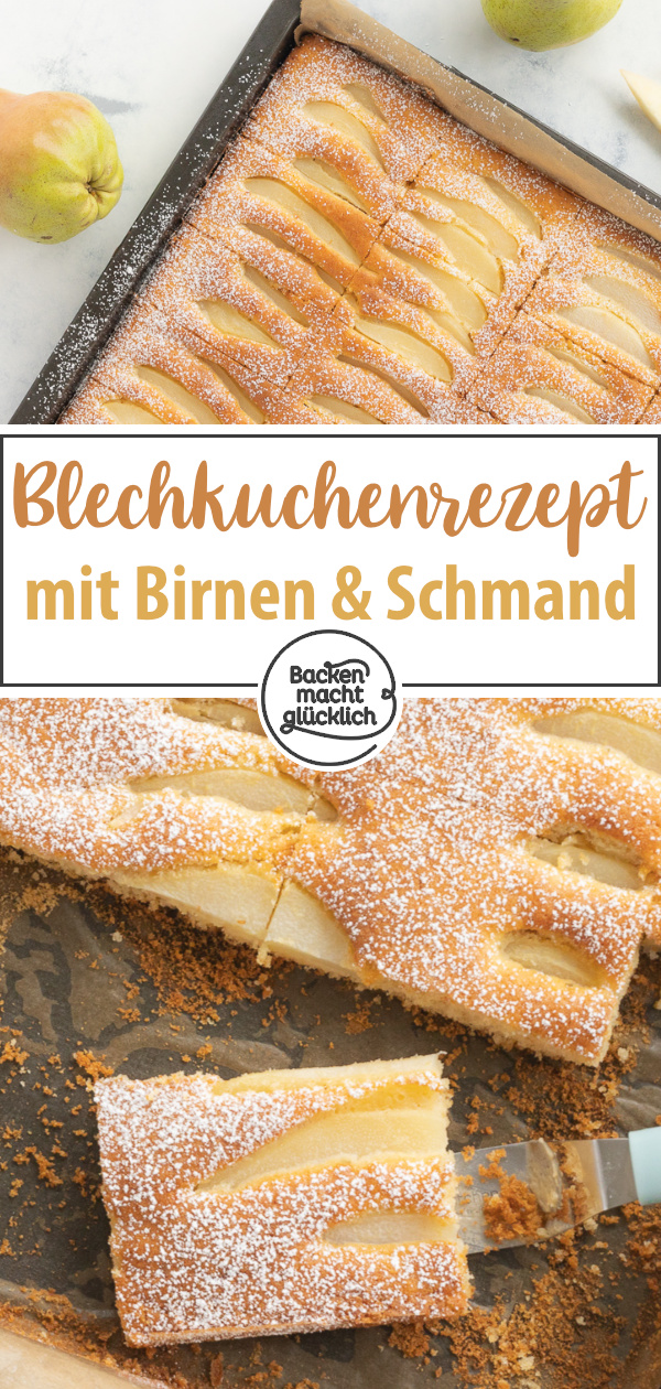 Schön saftig & einfach zu backen: Dieser Birnenkuchen vom Blech mit Rührteig und Schmand kommt immer gut an.