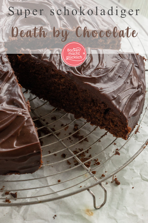 Tod durch Schokolade: Bei diesem Rezept für Death by Chocolate ist der Name Programm. Aber bitte nicht zu ernst nehmen. Ihr werdet den Schokokuchen garantiert lieben!