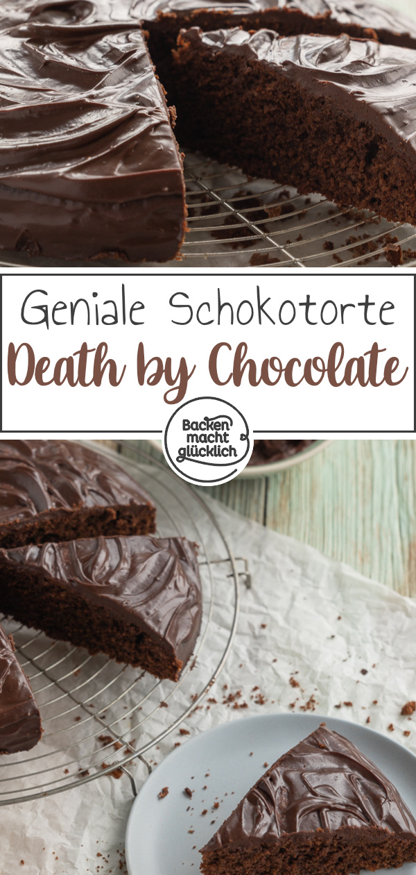 Tod durch Schokolade: Bei diesem Rezept für Death by Chocolate ist der Name Programm. Aber bitte nicht zu ernst nehmen. Ihr werdet den Schokokuchen garantiert lieben!