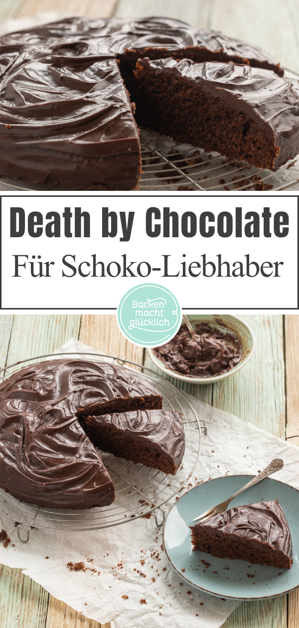 Tod durch Schokolade: Bei diesem Rezept für Death by Chocolate ist der Name Programm. Aber bitte nicht zu ernst nehmen. Ihr werdet den Schokokuchen garantiert lieben!