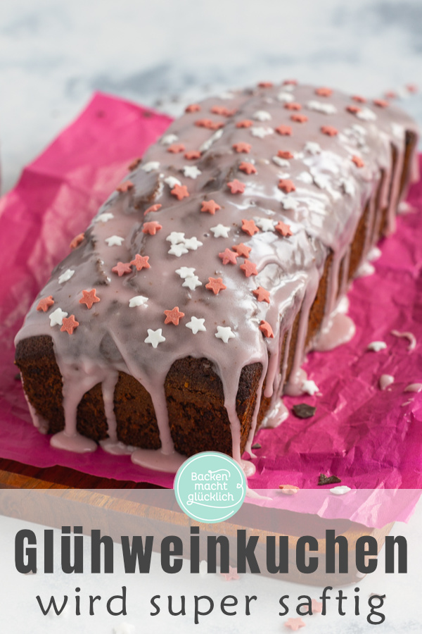 Extrem saftiger, fluffiger Rührkuchen mit Glühwein. Der Glühweinkuchen ist die perfekte Herbst-Winter-Leckerei für graue Tage!