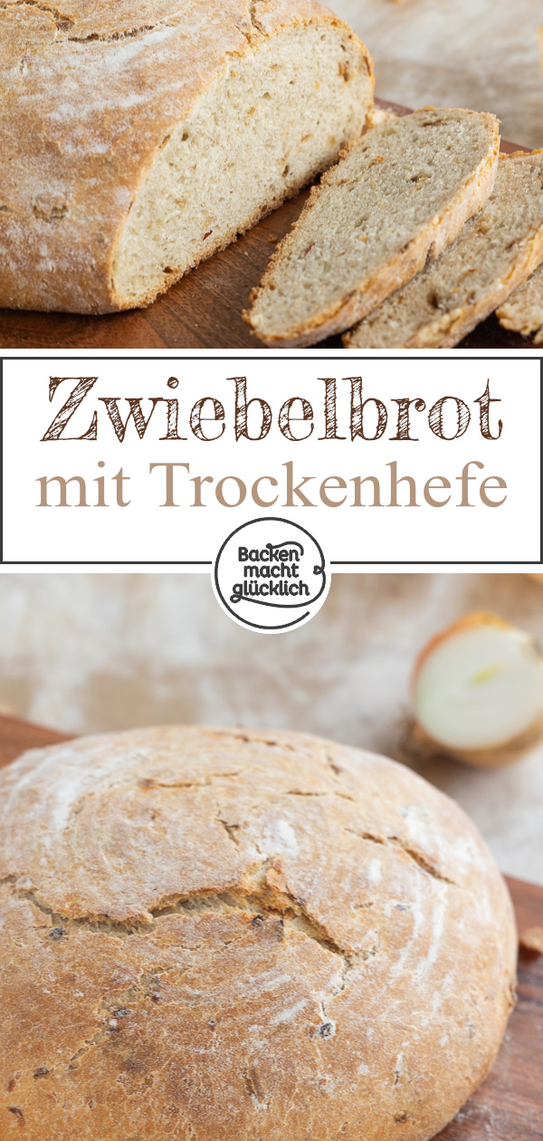 Super aromatisches Zwiebelbrot mit Trockenhefe: einfach und schnell gemacht. Schmeckt besser als vom Bäcker.